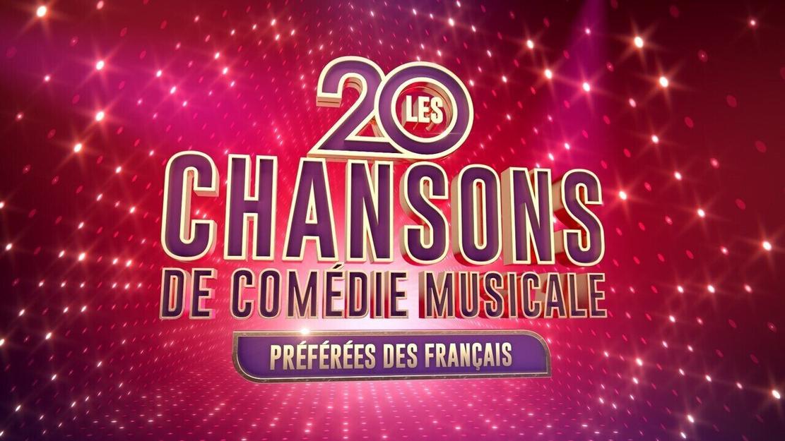Vignette du programme télé Les 20 chansons de comédie musicale préférées des Français